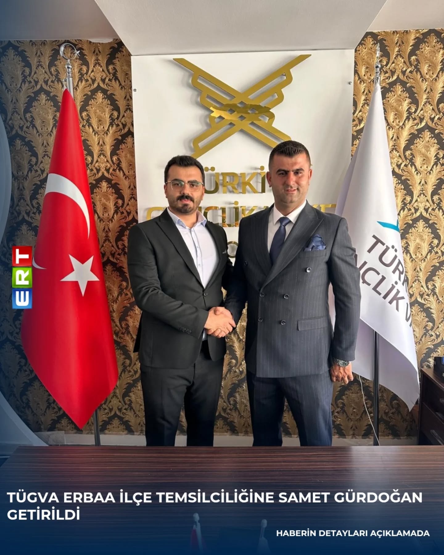 TÜGVA ERBAA İLÇE TEMSİLCİĞİNE SAMET GÜRDOĞAN GETİRİLDİ